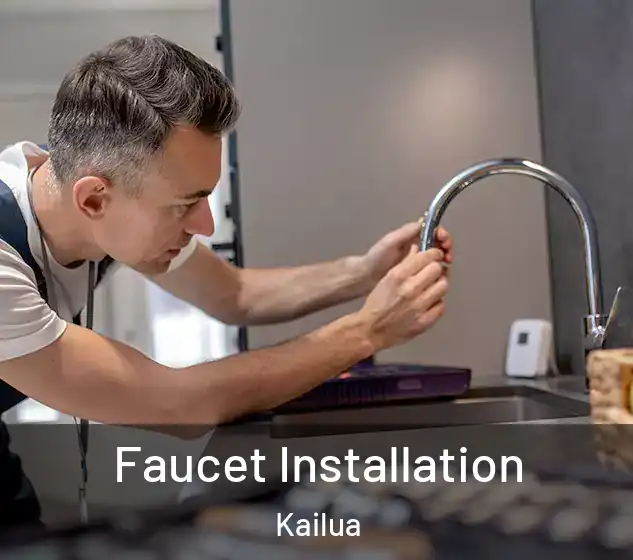  Faucet Installation Kailua