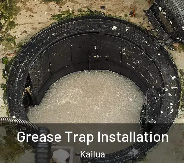  Grease Trap Installation Kailua