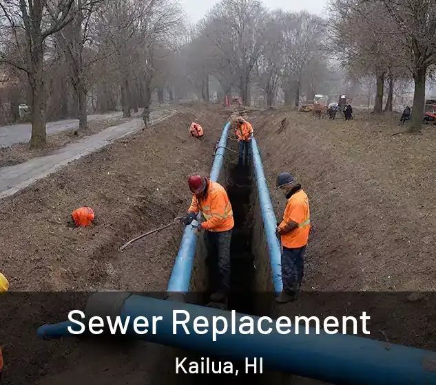 Sewer Replacement Kailua, HI