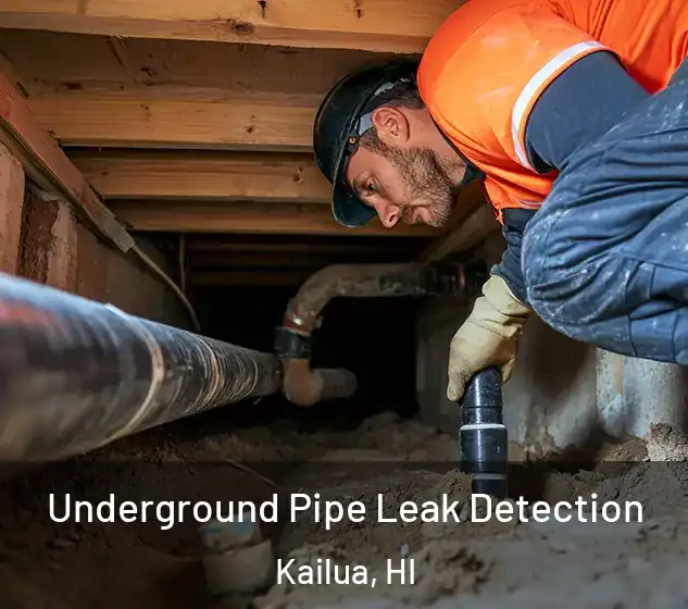  Underground Pipe Leak Detection Kailua, HI