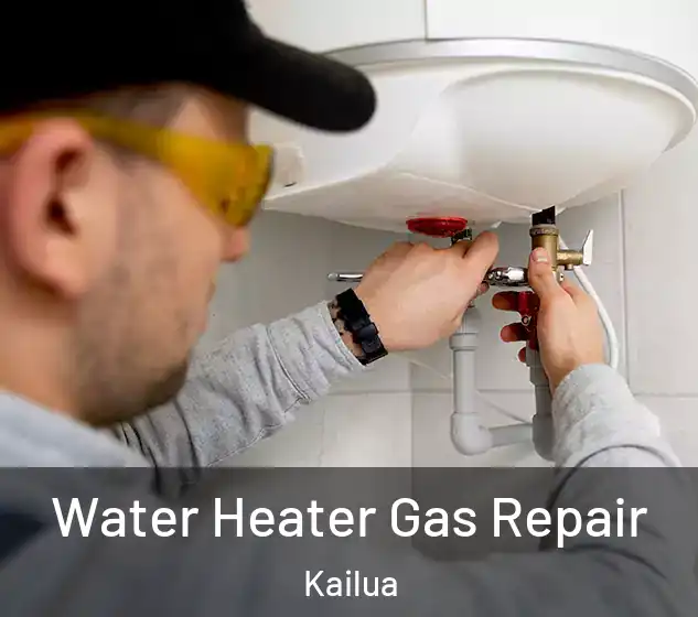  Water Heater Gas Repair Kailua